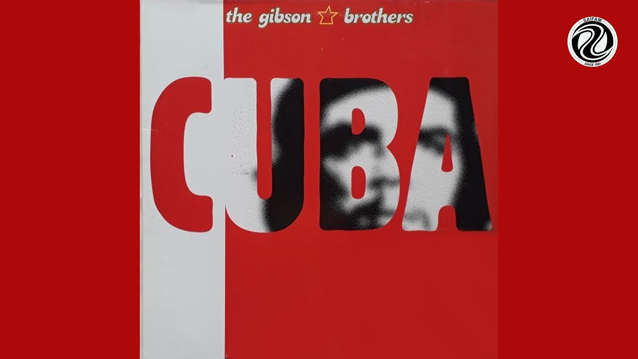The Gibson Brothers - Cuba (Club Mix) (Audio) - YouTube