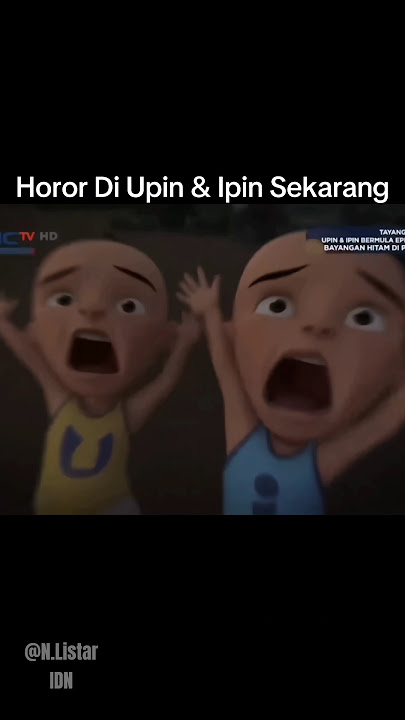 Horor di Upin & Ipin Dulu vs Sekarang #meme #edit
