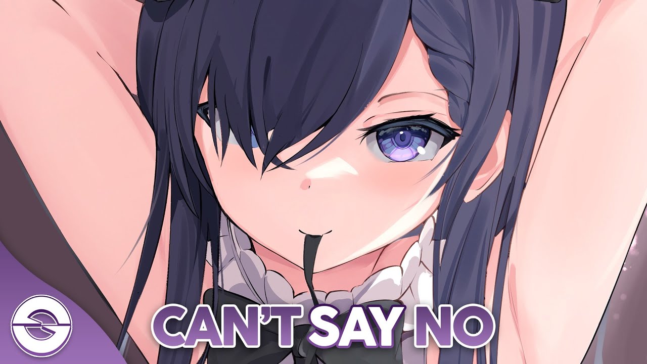 Nightcore - Cant Say No Lyrics