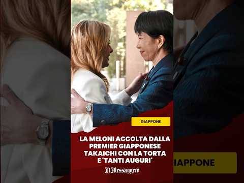 Video La Meloni accolta dalla premier giapponese Takaichi con la torta e 'Tanti auguri'