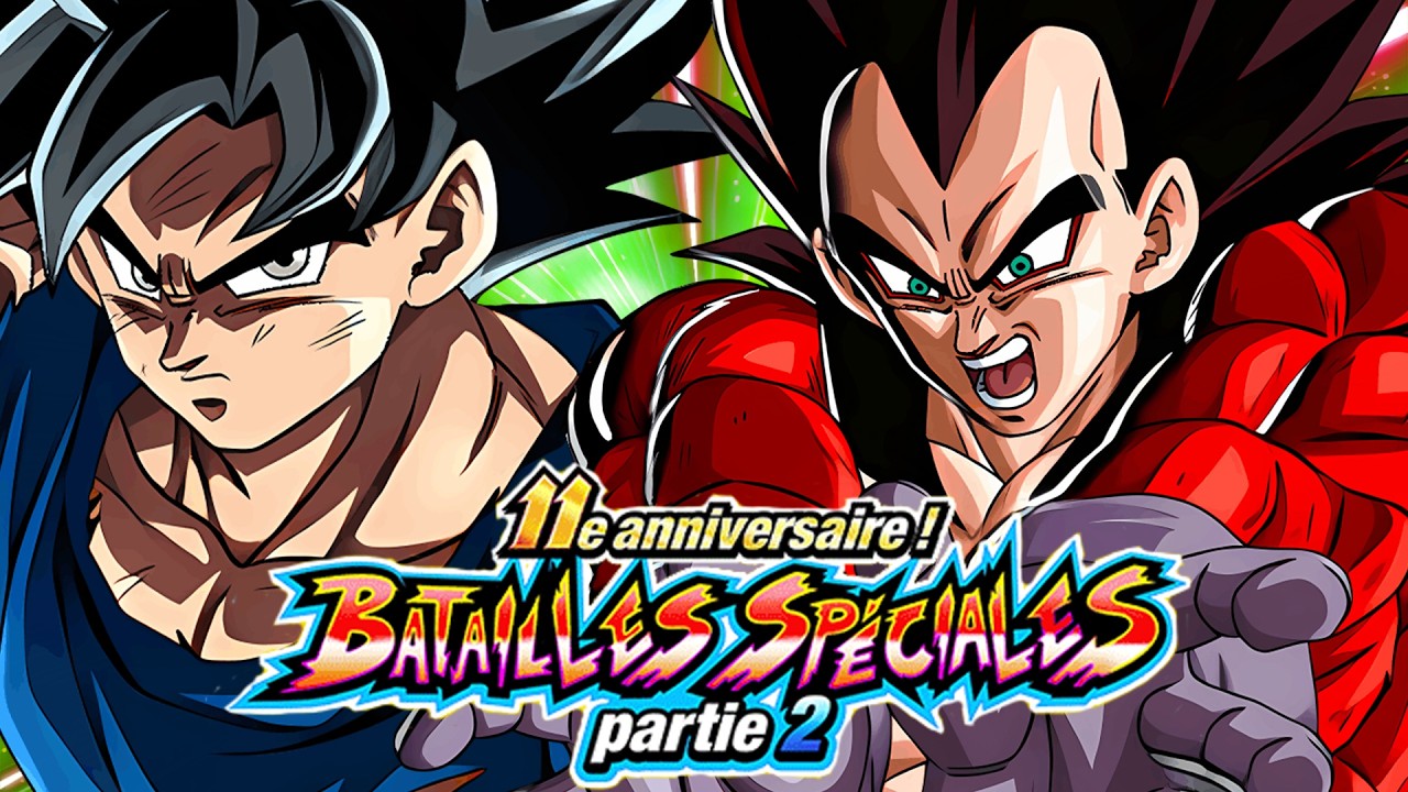 BATAILLES SPÉCIALES 11 ANS P2 NV 1 & 2 | DRAGON BALL Z DOKKAN BATTLE