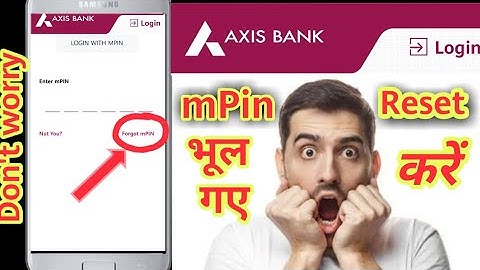 How to reset mPin in Axis mobile App|| Forgot mPin Axis bank mobile app||