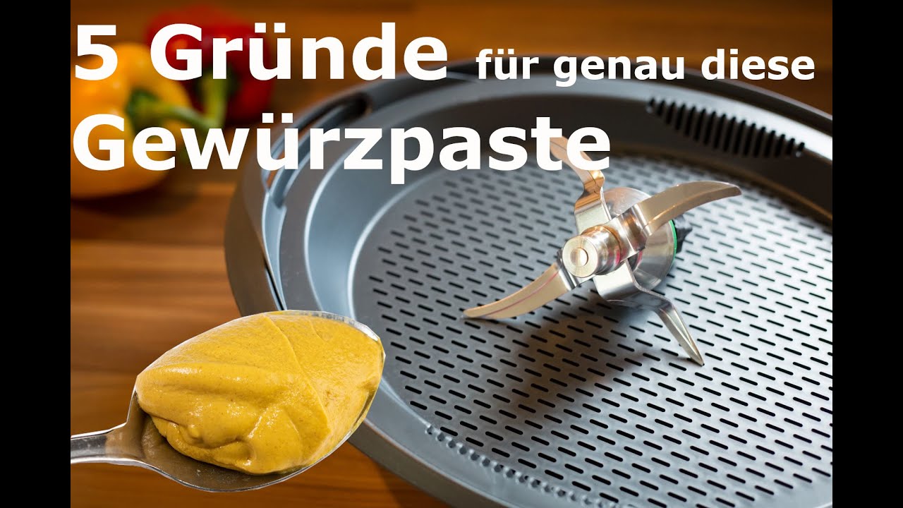 Gewürzpaste - 5 Gründe, warum ihr genau diese benutzen solltet