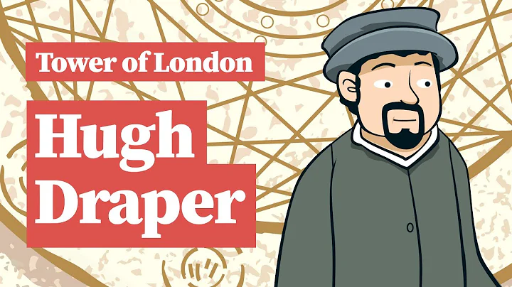 Hugh Draper, magic and sorcery in the Tower of Lon...