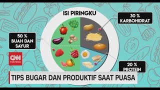 Tips Bugar & Produktif Saat Puasa