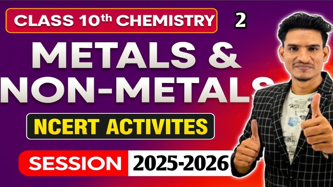Class 10 Metals & Non-Metals | 100% Exam-Oriented Full Chapter | Most Expected Questions l