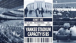 Yankee Stadium's Capacity Rules Make NO Sense | Episode 256 CLIP