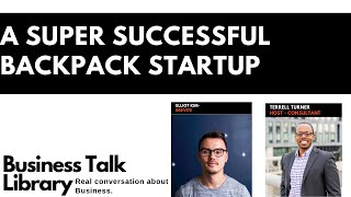 A Super Successful Backpack Start Up with Elliot Kim Co-Founder of Brevite