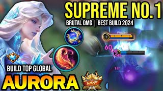 AURORA BEST BUILD 2024 | BUILD TOP GLOBAL AURORA GAMEPLAY | MOBILE LEGENDS✓