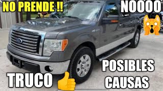 FORD F-150 no PRENDE NO ENCIENDE TRUCO POSIBLES CAUSAS