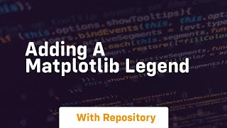 adding a matplotlib legend