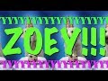 HAPPY BIRTHDAY ZOEY! - EPIC Happy Birthday Song