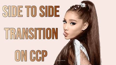Side To Side Transition On Ccp || Godkels