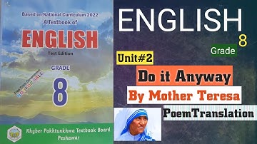 Unit#2 Class 8th English KPK, Do it Anyway by Mother Teresa-Living Together