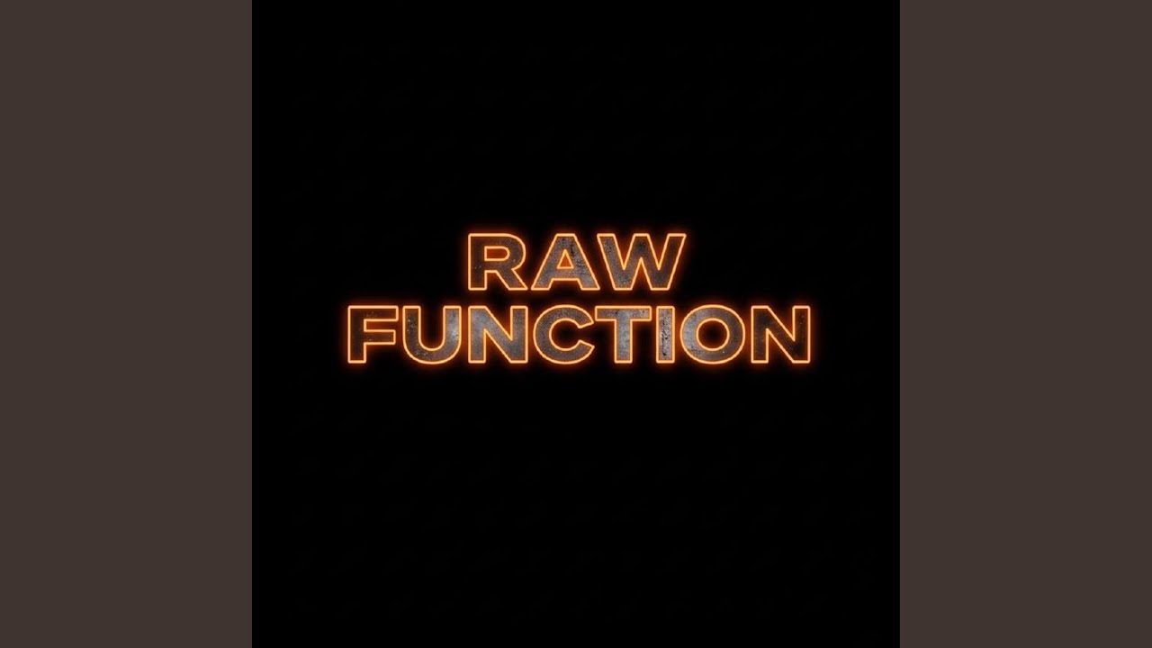 Raw Function