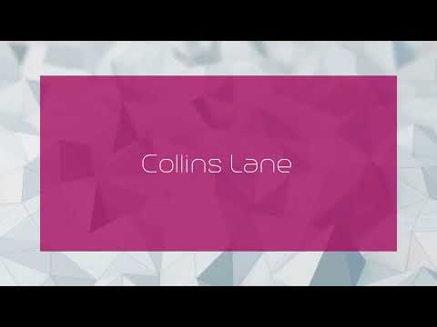 Collins Lane - appearance