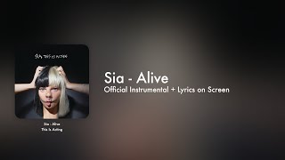 Sia - Alive (Official Instrumental + Lyrics on Screen / Karaoke)