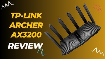 Maximize Your Wi-Fi with TP-Link Archer AX3200: Full Review!