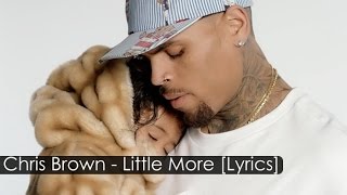 [HD] Chris Brown - Little More [Lyrics] chords