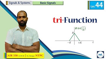 tri Function💡 Basic Signals  💡 Signal & System : Lecture 44