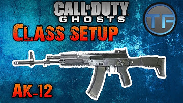 Call of Duty: Ghosts - AK-12 Class Setup