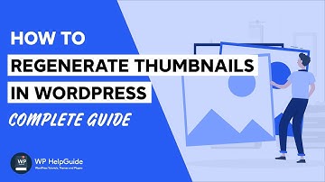 How to Regenerate Thumbnails in WordPress