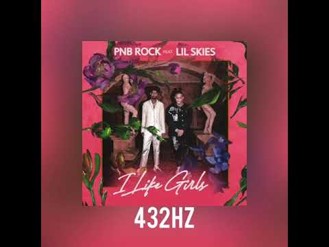 (432Hz) PnB Rock - I Like Girls (Feat. Lil Skies)