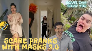 Scare Pranks With Masks 3.0 || Scare Cam Show #32