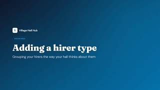 Adding a hirer type
