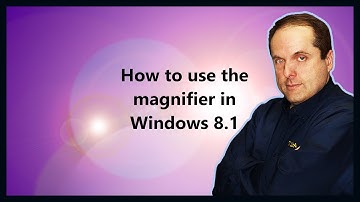 How to use the magnifier in Windows 8.1