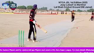 NTCA JSL 1st Edition 2025. Match Highlights Jeay Lateef vs Markhor 
