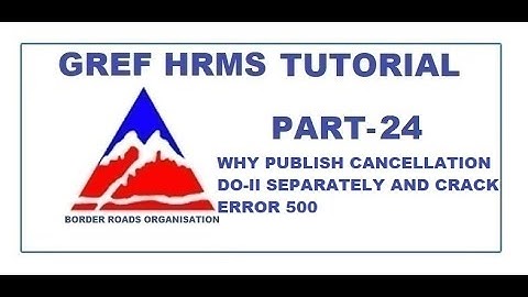 WHY PUBLISH CANCELLATION DO-II SEPARATELY AND CRACK ERROR-500