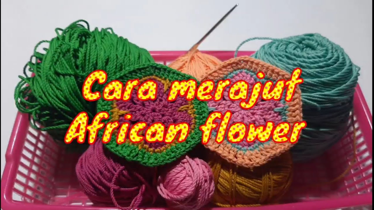 Cara merajut African Flower | African Flower Crochet 
