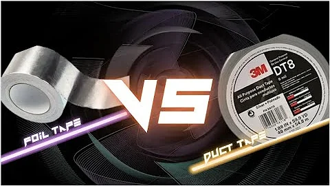 Foil Tape vs  Duct Tape What's The Difference