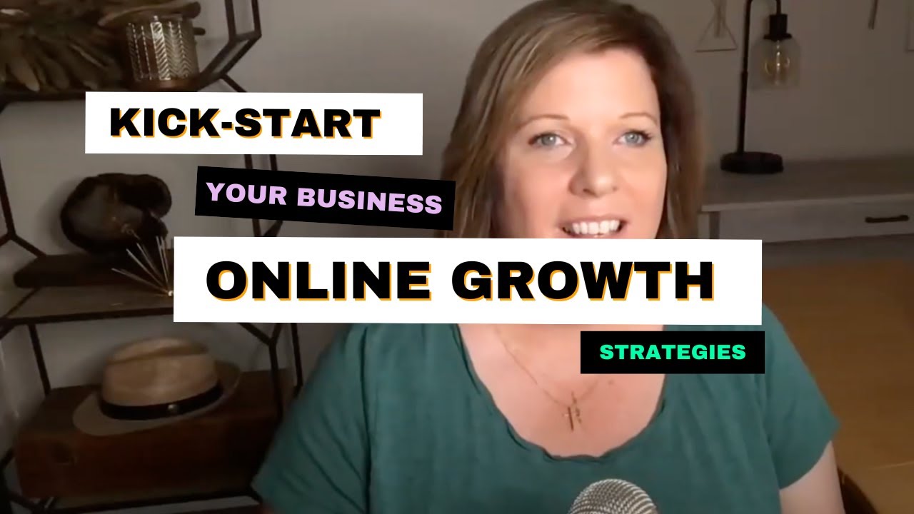 KickStart Your Business Online Strategies To Grow Your Digital