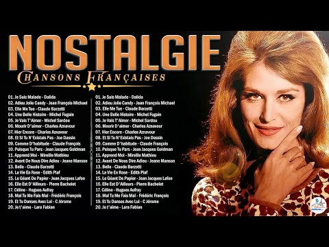 Nostalgie Chansons Françaises ♫🗼Dalida, J F Michael, Claude Barzotti, Michel Fugain, Michel Sardou