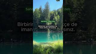 Resûlullah Sallallahu Aleyhi Ve Sellem Şöyle Buyurdu: