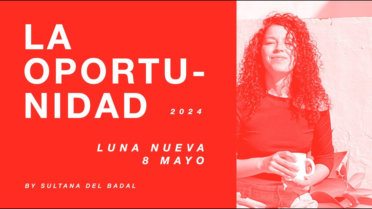 Luna Nueva en TAURO 8 de Mayo - LA OPORTUNIDAD - YouTube