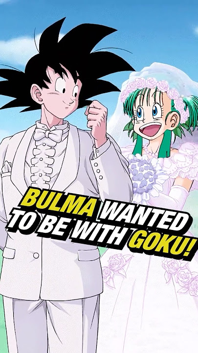 Bulma REGRETTED Not Being With Goku #dbz #dragonball #goku