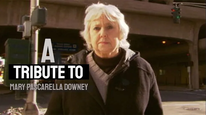 A Tribute To Mary Pascarella Downey