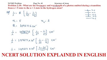 What are the frequency and wavelength of a photon emitted during a transition from n = 5 state to..