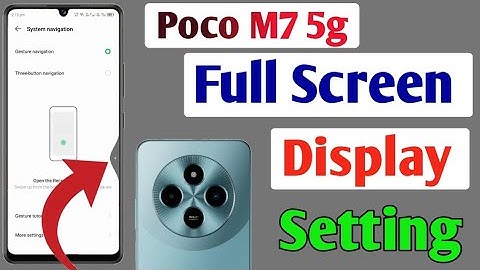 Poco M7 5g full screen mode settings | How to use full screen display in Poco M7 5g