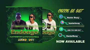 Endongo - HunterBway Feat Mtoto Wa'frika Ghetto Official ( Official Audio 2023 )