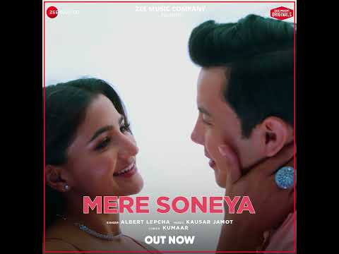 Mere Soneya | Out Now | Albert Lepcha | Kausar Jamot & Kumaar | Zee Music Originals