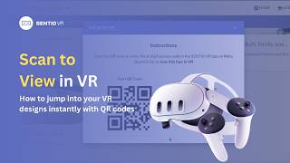 Scan a QR Code to View Your 3D Models &amp; 360 Tours in Meta Quest | SENTIO VR