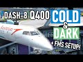 Tutorial: Bombardier Dash-8 Q400 Cold & Dark Startup + FMS Tutorial! [2019] [Majestic Dash-8]