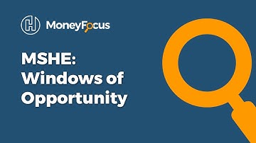 MSHE: Windows of Opportunity