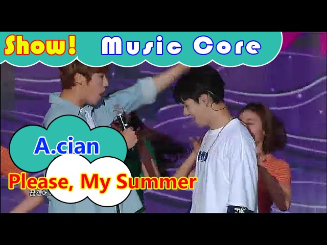 [HOT] A.cian(with.HighTeen) - Please, My Summer, 에이션(with.하이틴) - 여름아 부탁해 Show Music core 20160730