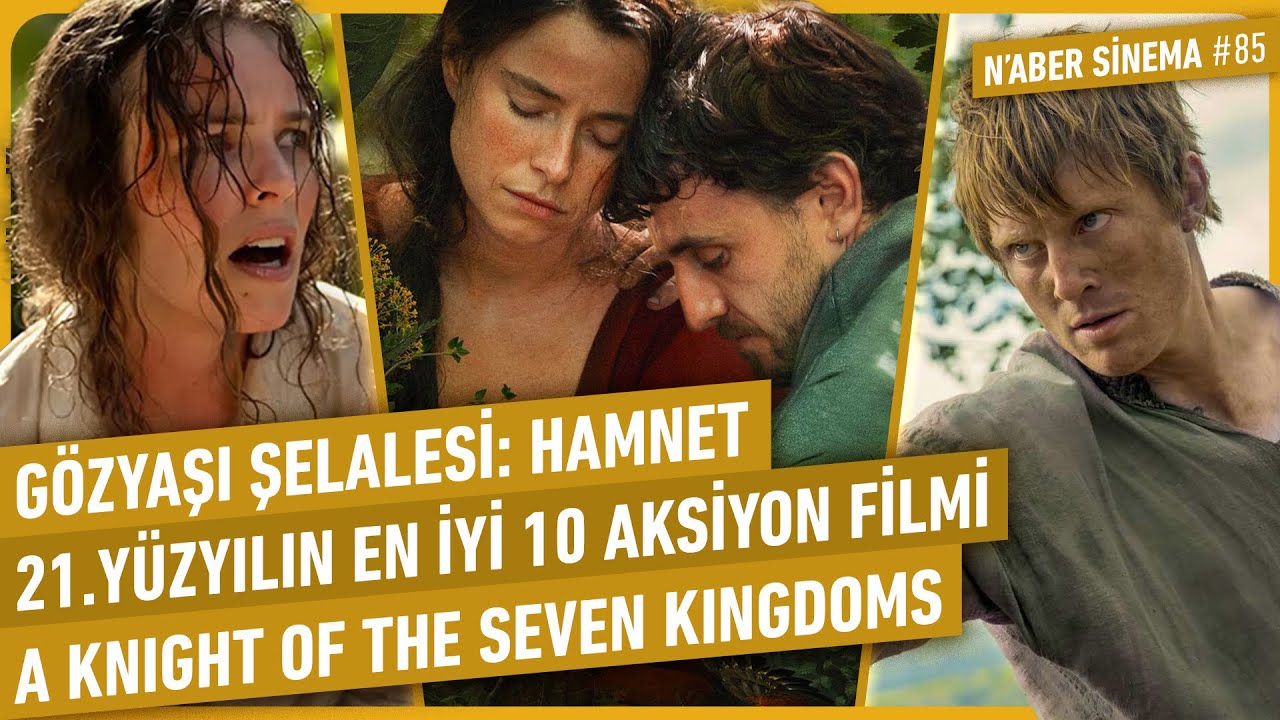 Hamnet, Send Help, A Knight of the Seven Kingdoms, En İyi 10 Aksiyon Filmi | N'aber Sinema #85