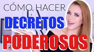 CÓMO HACER DECRETOS PODEROSOS PARA QUE FUNCIONEN! MIS MEJORES TIPS